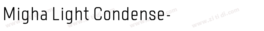 Migha Light Condense字体转换 Migha Light Condense字体转换